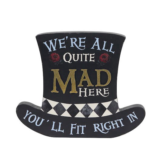 slide 1 of 2, 9.5" We're All Quite Mad Tabletop Hat Sign By Ashland, 9.5 in x 1.13 in x 7.88 in