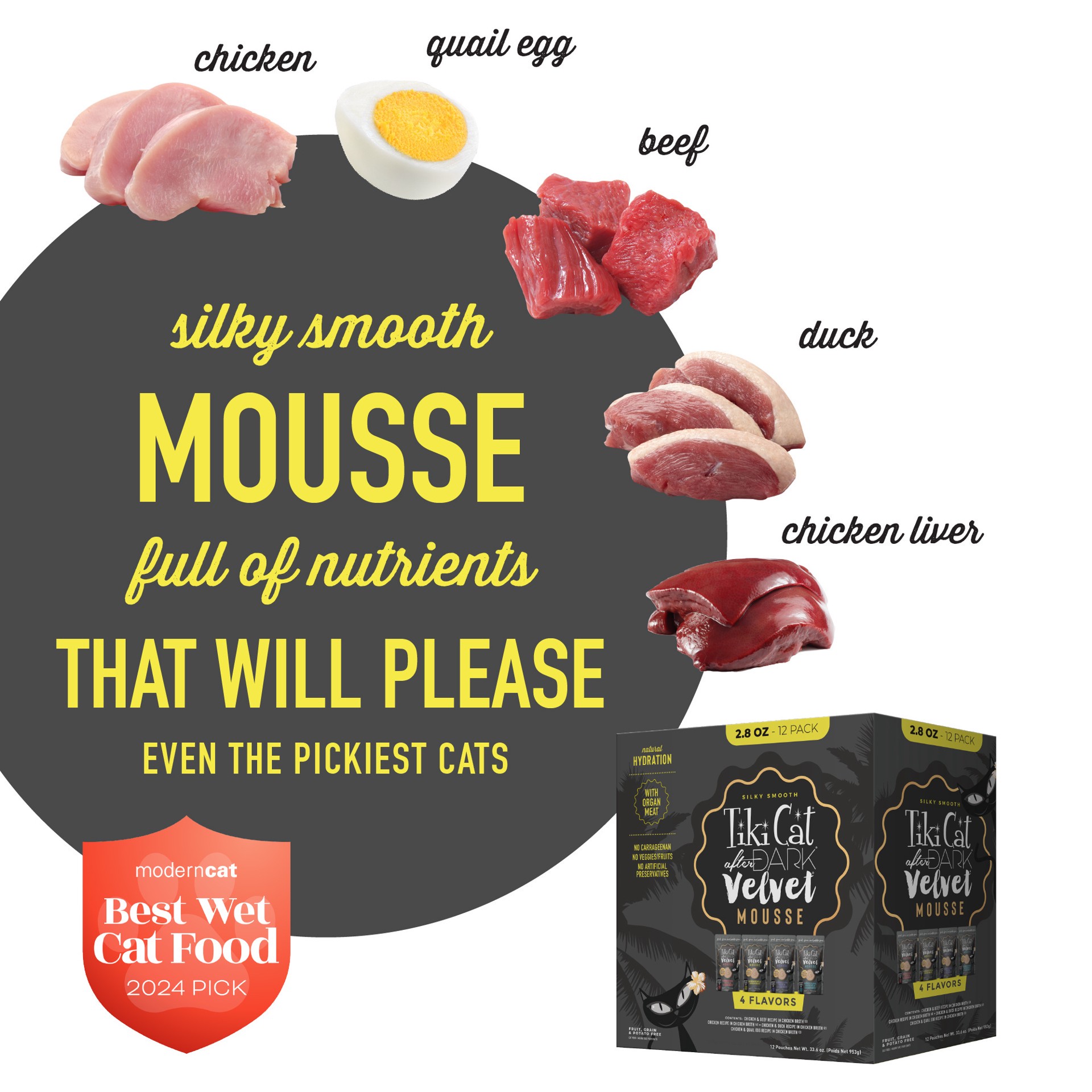 slide 5 of 8, Tiki Cat After Dark Velvet Mousse Wet Cat Food, Variety Pack, 2.8 oz. Pouch (12 Count), 33.6 oz