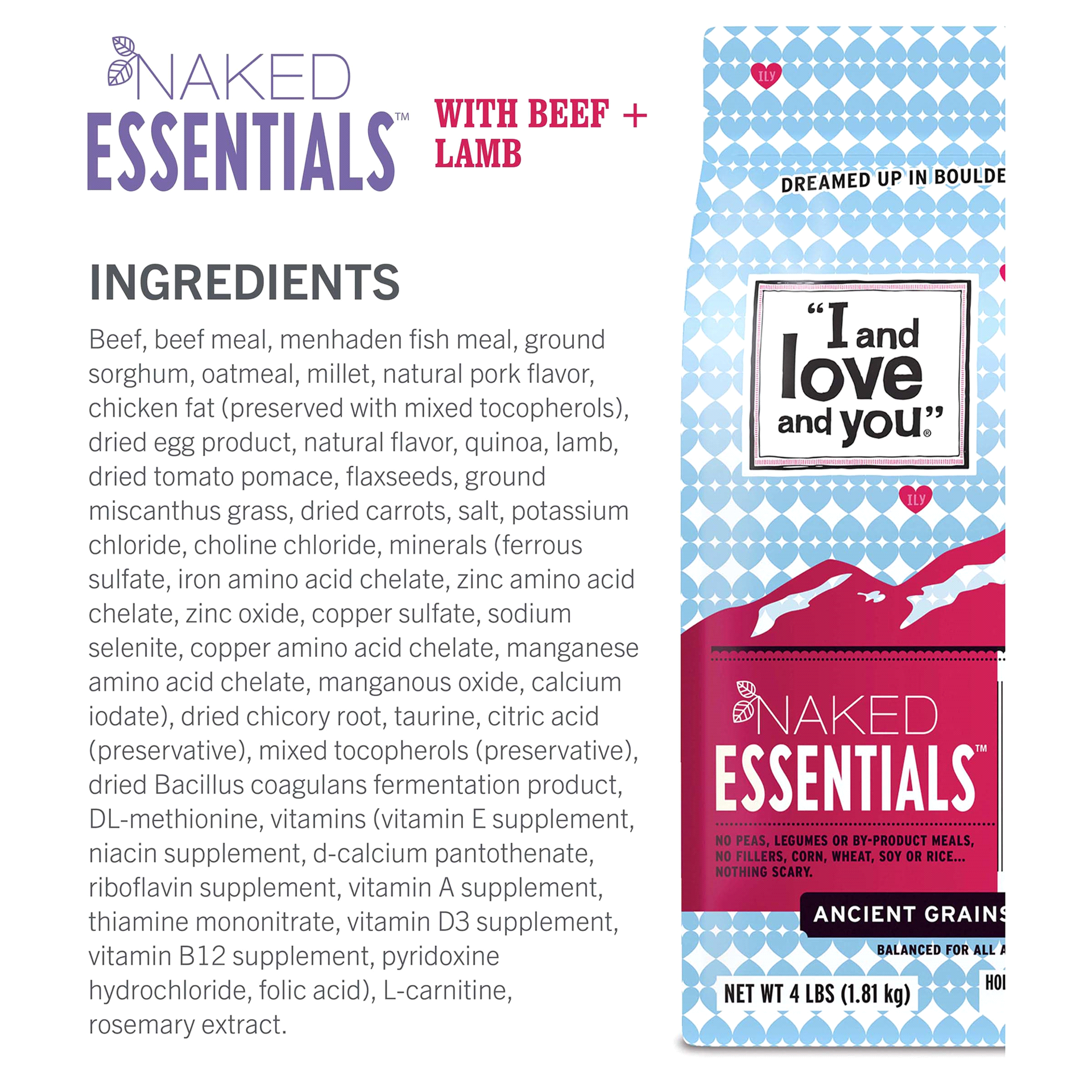 slide 26 of 29, I and Love and You "I and love and you" Naked Essentials Ancient Grains Dry Dog Food, Beef and Lamb Recipe, Prebiotics and Probiotics, Real Meat, No Fillers, 4lb Bag, 4 lb