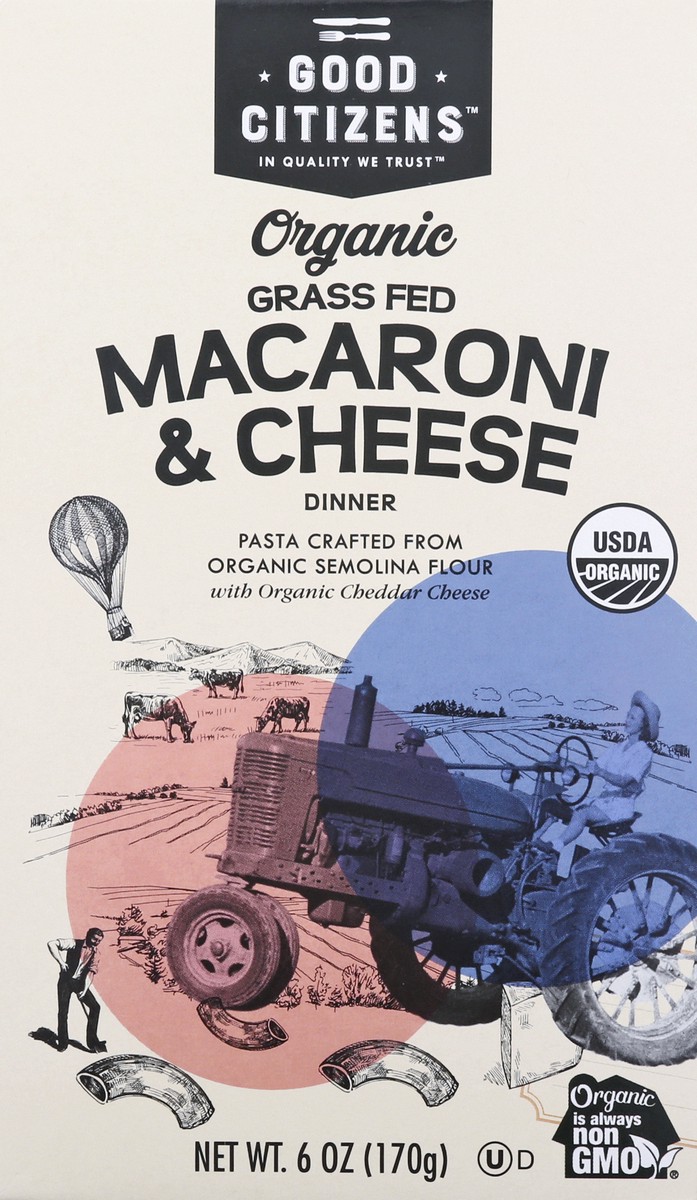 slide 9 of 10, Good Citizens Macaroni & Cheese Dinner, Organic, Grass Fed, 6 oz