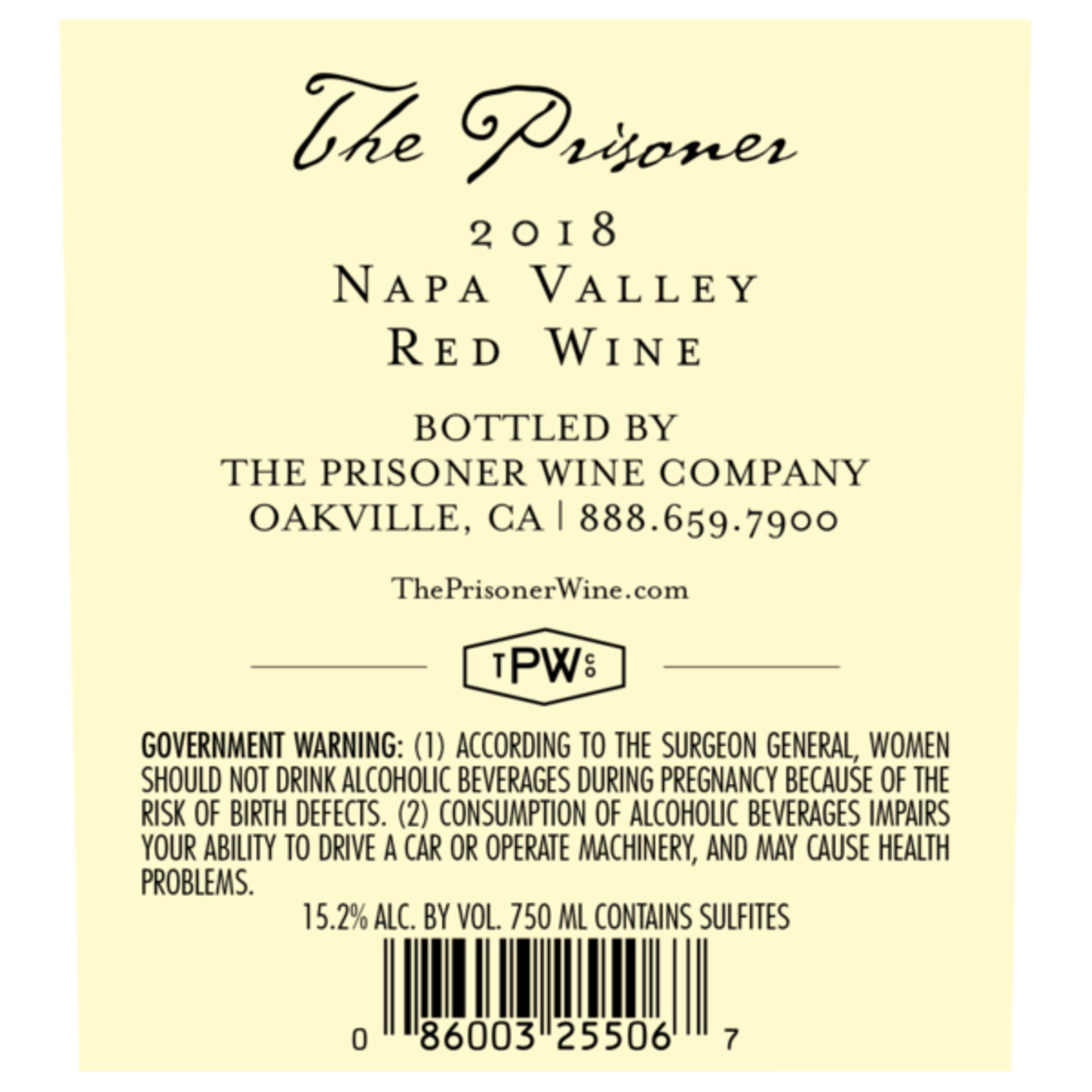 slide 3 of 7, The Prisoner Wine Company California Red Blend Red Wine by The Prisoner Wine Company Wine Company, 750 mL Bottle, 25.36 fl oz