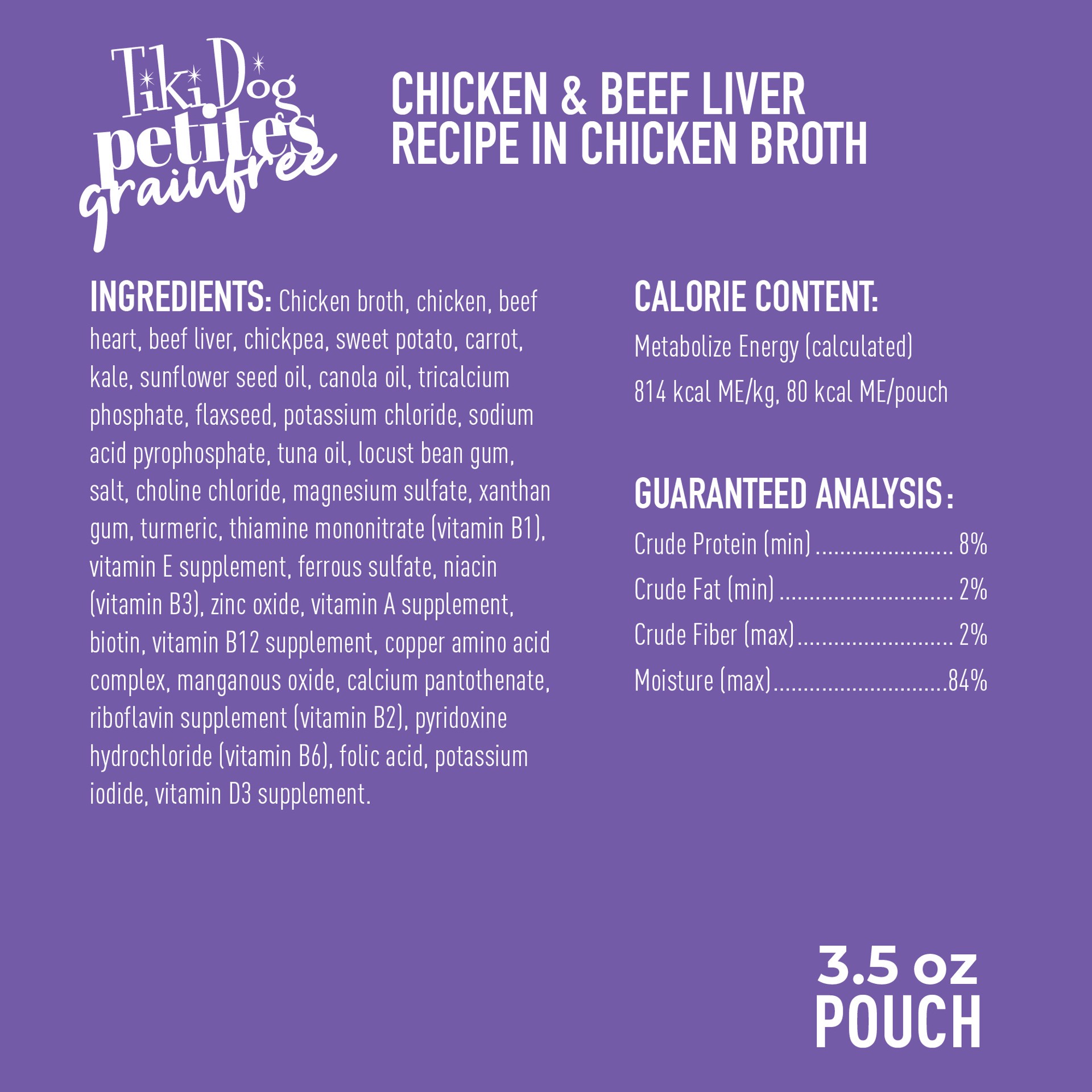 slide 7 of 7, Tiki Dog Petites Grain Free Wet Dog Food, Chicken & Beef, 3.5 oz. Pouch (12 Count), 3.5 oz