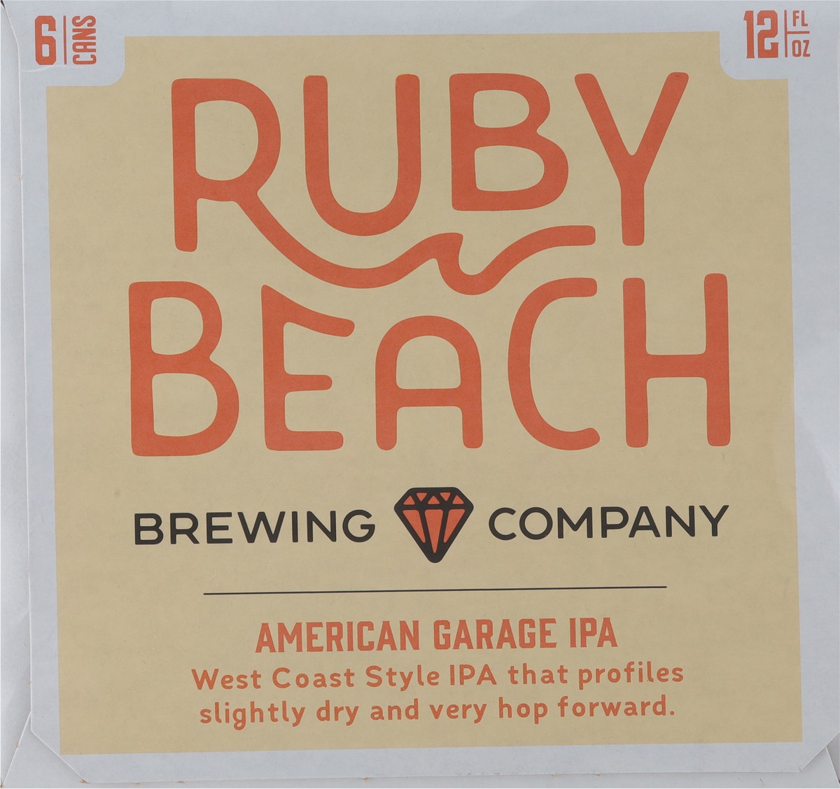 slide 2 of 13, Ruby Beach Brewing Co India Pale Ale American Garage Beer 6 - 12 fl oz Cans, 12 oz