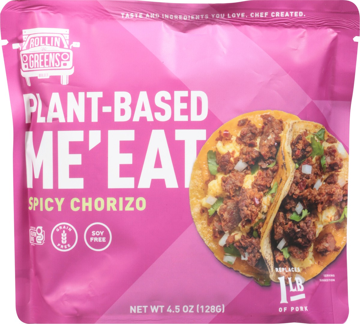 slide 6 of 9, RollinGreens Plant-Based Spicy Chorizo Me'Eat 4.5 oz, 4.5 oz