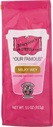 Marylou's Our Famous Milky Wey Ground Gourmet Coffee 11 oz Bag