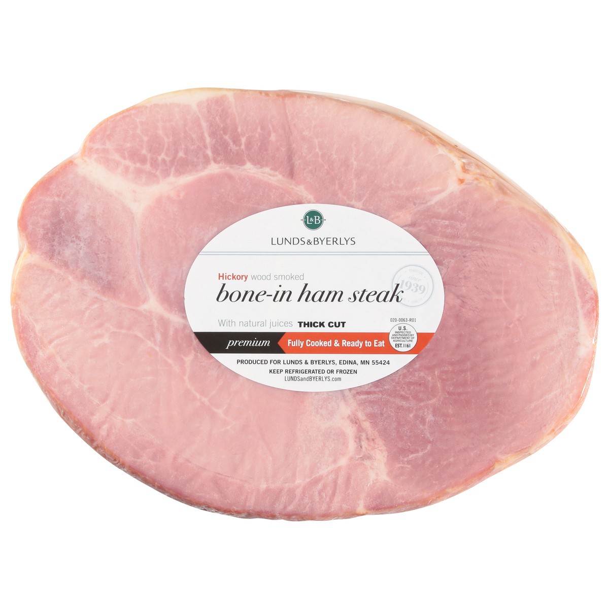 slide 1 of 1, Lunds & Byerlys Bone-In Thick Cut Hickory Wood Smoked Ham Steak 1 ea, 1 lb