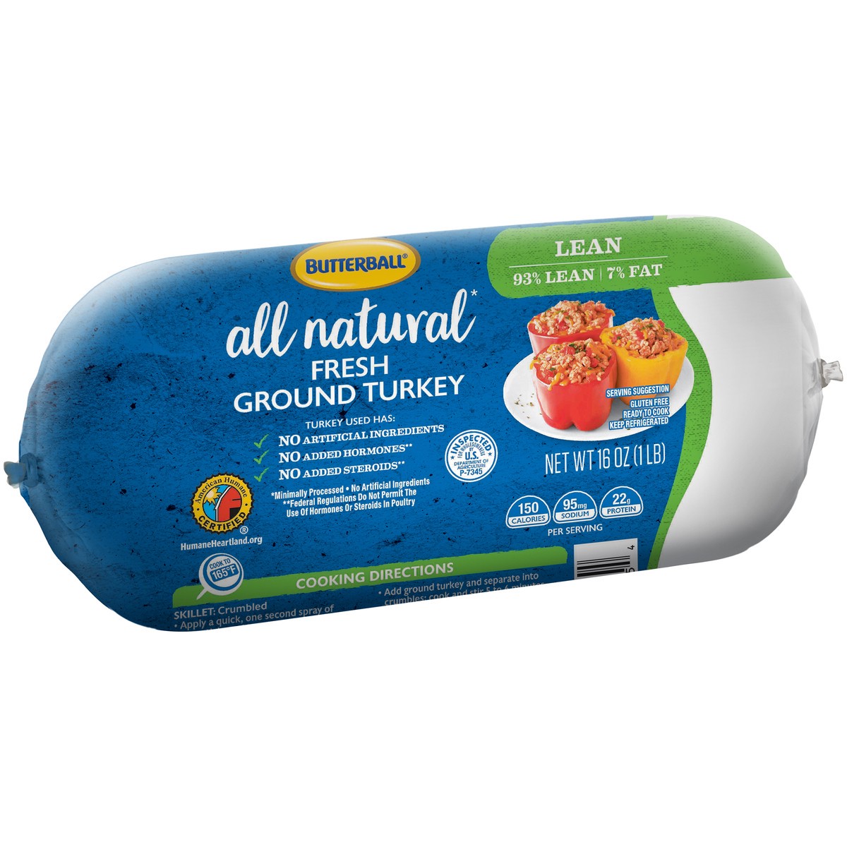 slide 7 of 9, Butterball All Natural Fresh Ground Turkey, 93%/7%, 1 Roll, 16 oz
