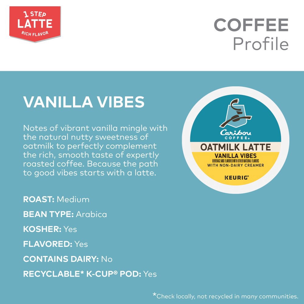 slide 6 of 6, Caribou Coffee One Step Vanilla Vibes Oatmilk Latte Medium Roast K-Cup Coffee Pods, 10 ct