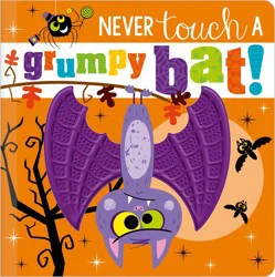 Never Touch a Grumpy Bat Children's Halloween Book