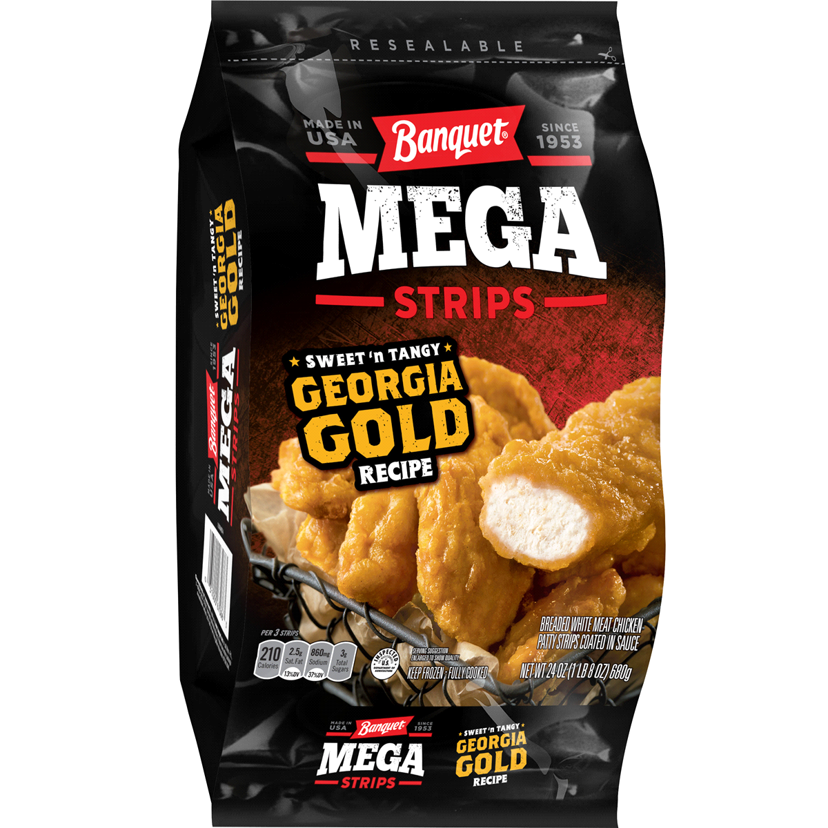 slide 1 of 1, Banquet Mega Georgia Gold Chicken Strips, 24 oz