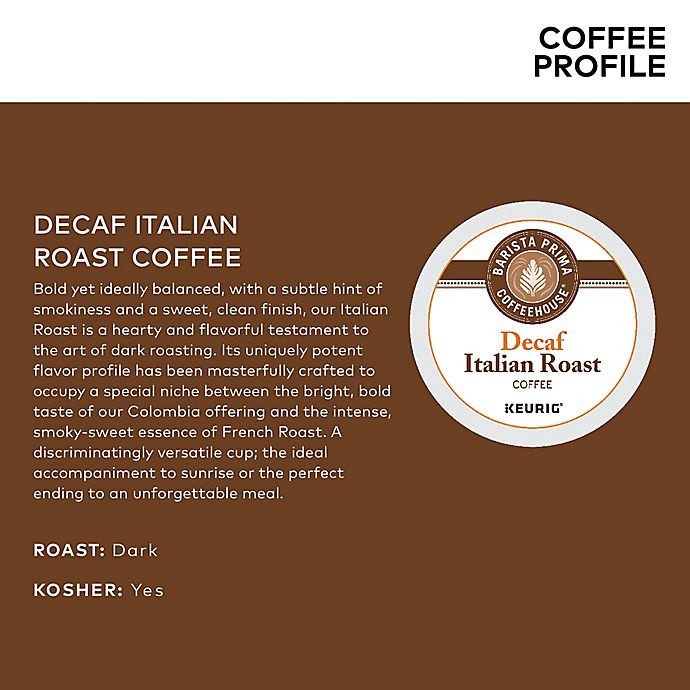 slide 4 of 8, Barista Prima Coffeehouse Decaf Italian Roast Coffee Keurig K-Cup Pods, 24 ct