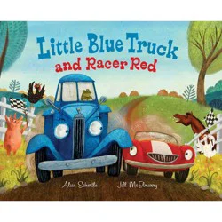 Harper Collins Little Blue Truck and Racer Red - by Alice Schertle (Hardcover)