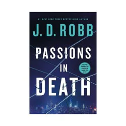 Macmillan Publishers Passions in Death - In Death by J.D. Robb Hardcover