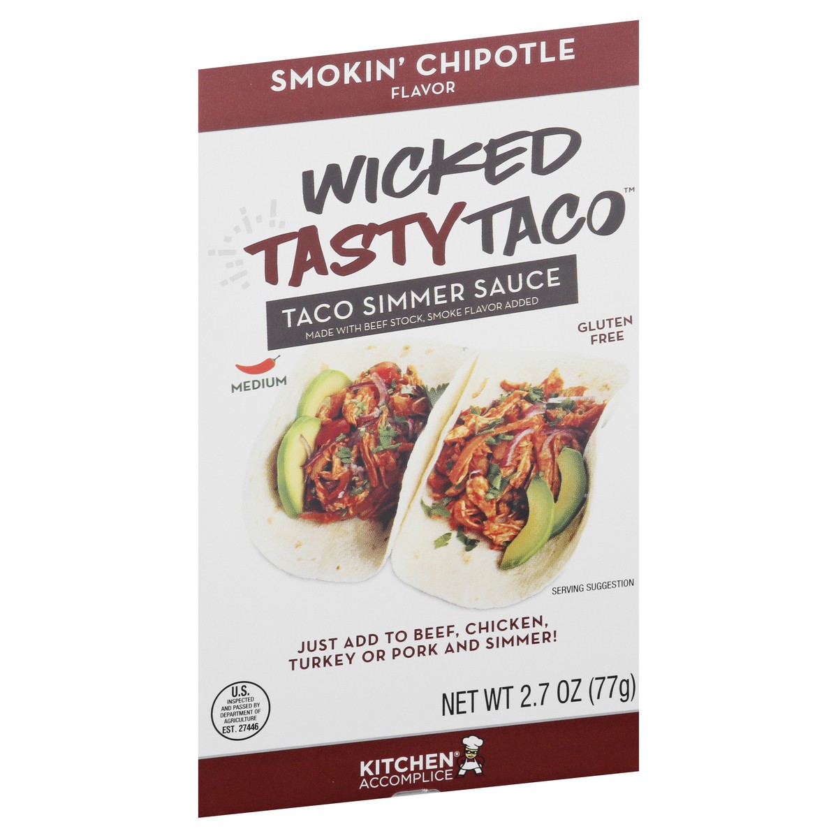 slide 9 of 12, Wicked Tasty Taco Medium Smokin Chipotle Flavor Taco Simmer Sauce 2.7 oz, 2.7 oz