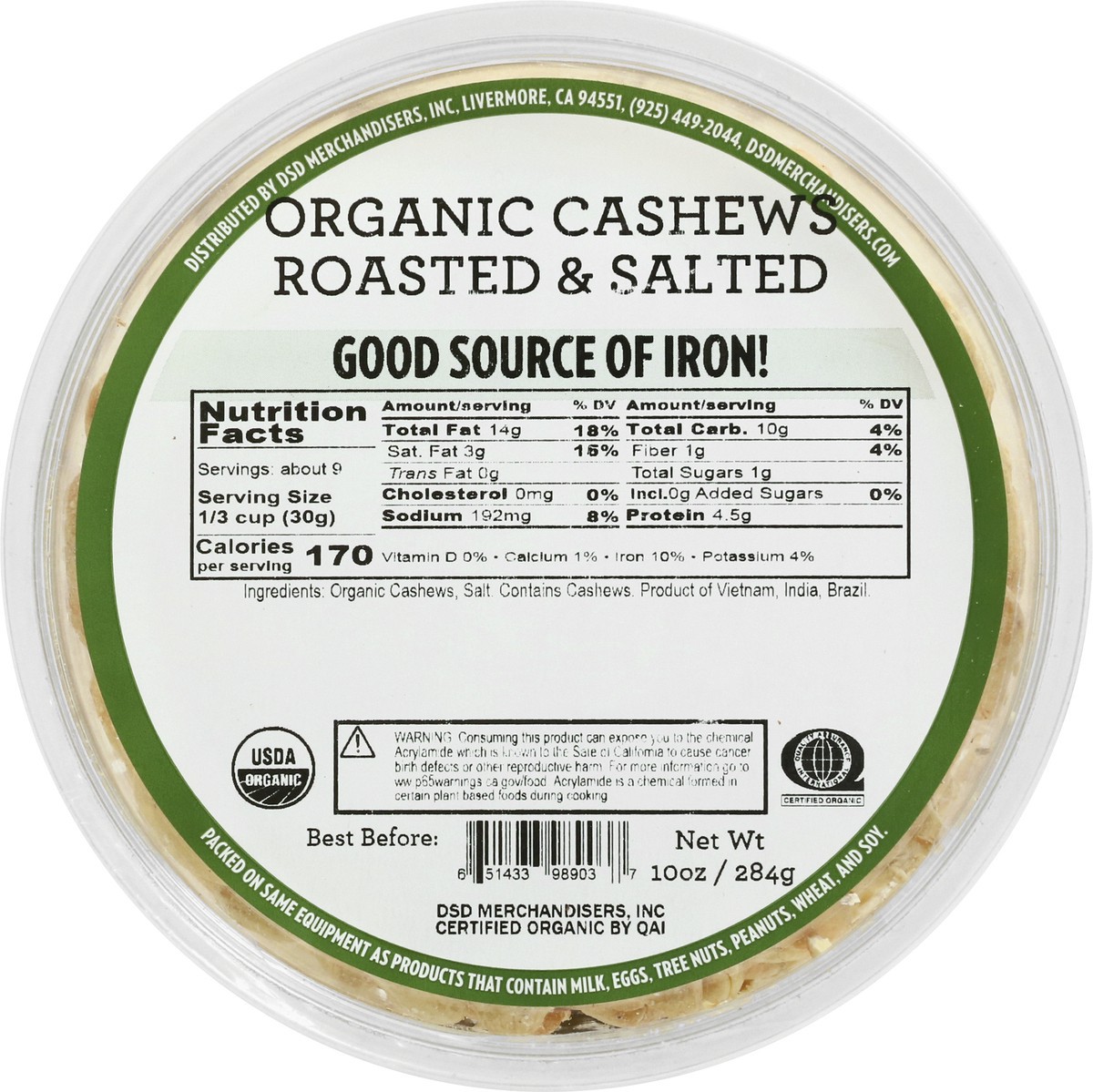 slide 8 of 12, DSD Merchandisers Organic Roasted & Salted Roasted & Salted Cashews 10 oz, 10 oz