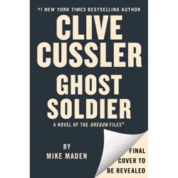 Clive Cussler Ghost Soldier By Mike Maden