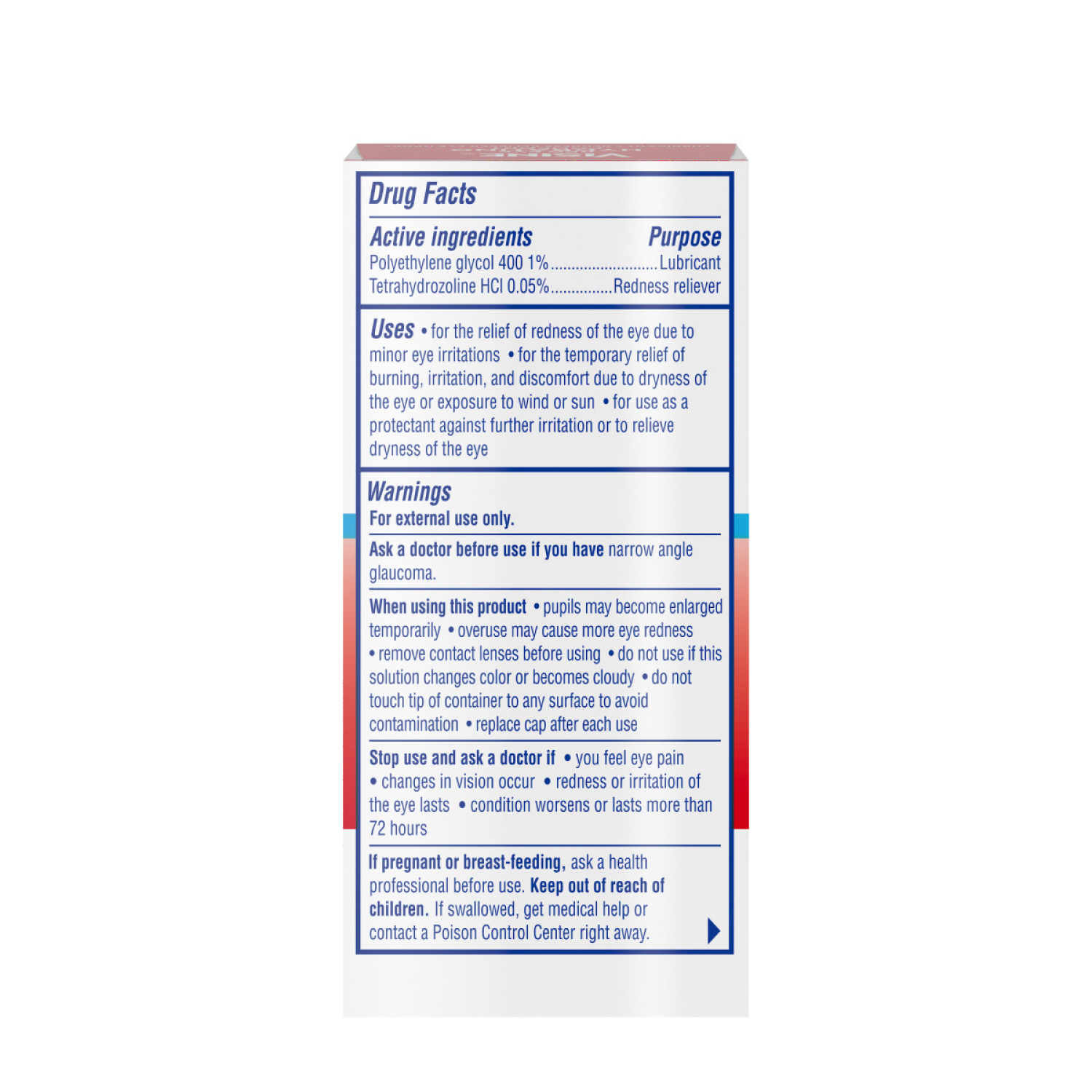 slide 4 of 5, Visine Red Eye Hydrating Comfort Redness Relief and Lubricant Eye Drops to Help Moisturize and Relieve Red Eyes Due to Minor Eye Irritations Fast, Tetrahydrozoline HCl, 0.5 fl oz