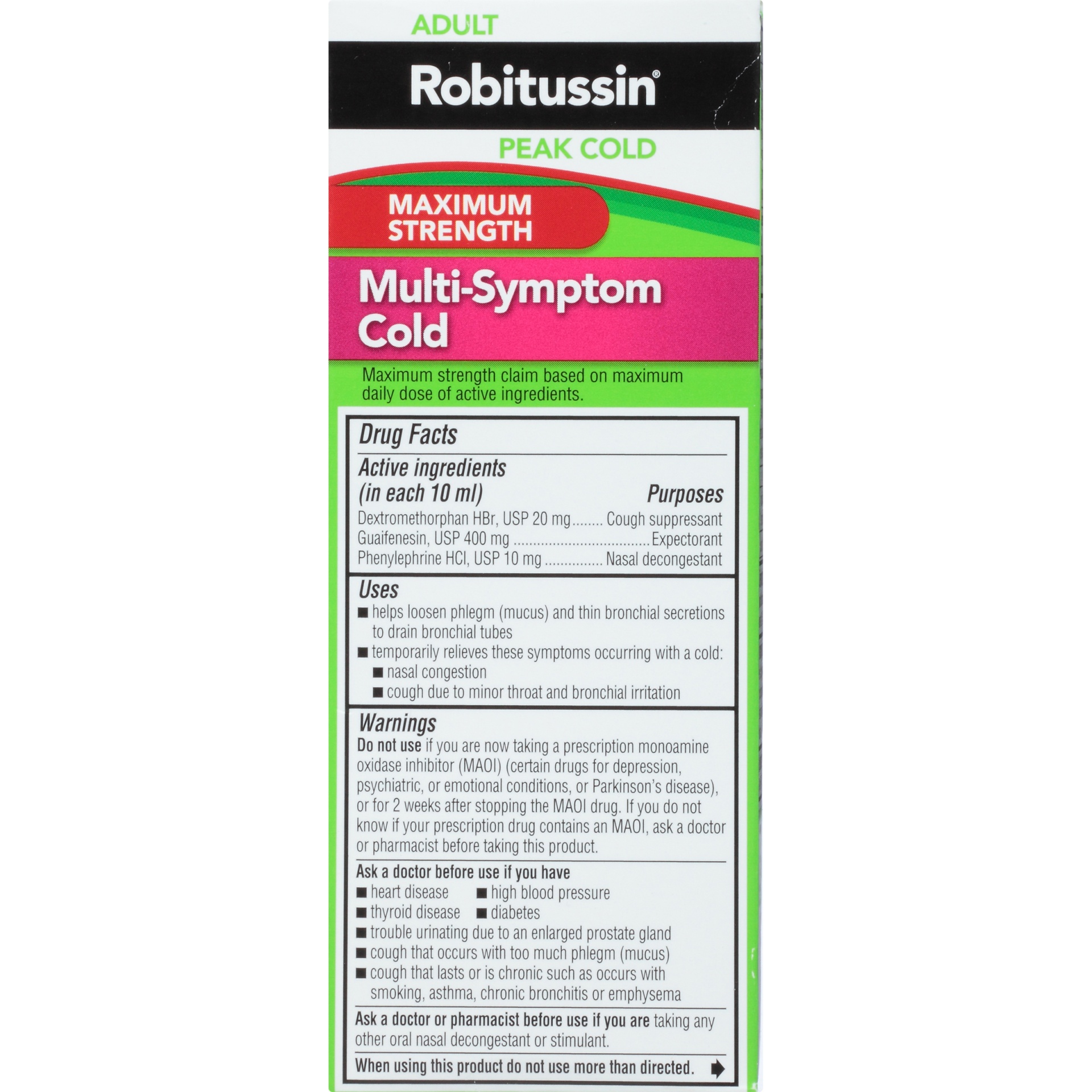 slide 4 of 6, Robitussin Peak Cold Maximum Strength Multi-Symptom Cold CF Non-Drowsy Liquid, 4 oz