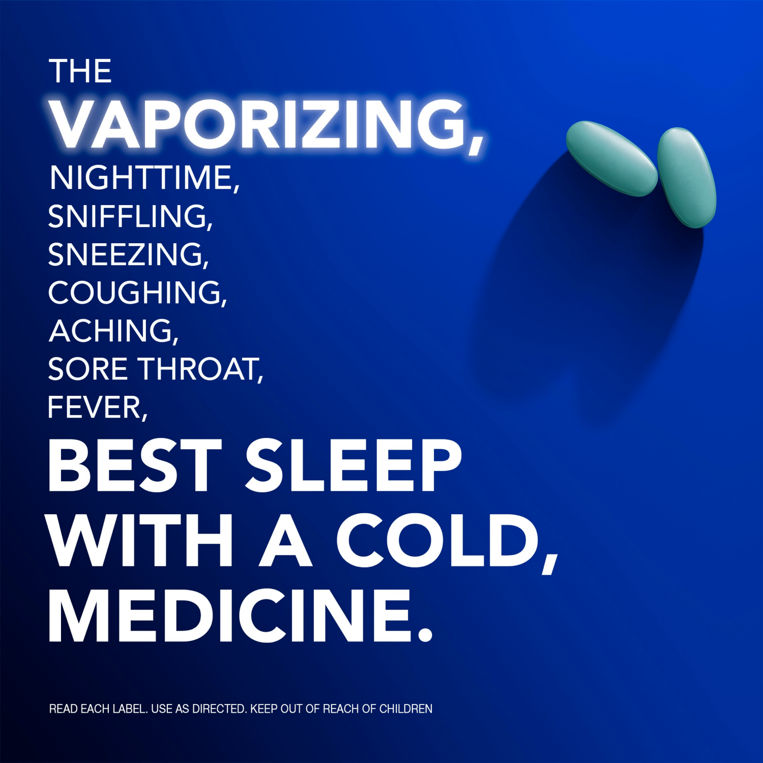slide 6 of 8, Vicks NyQuil VapoCOOL Cold & Flu Coated Caplets, Over-the-Counter Medicine, Powerful Nighttime Relief for Headache, Fever, Sore Throat, Minor Aches and Pains, Sneezing, Runny Nose, and Cough, 24 Count, 24 ct