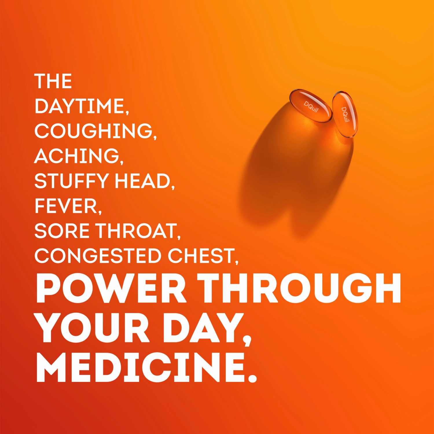 slide 6 of 8, Vicks DayQuil SEVERE Cold & Flu Over-the-Counter Medicine, Powerful Non-Drowsy Daytime Relief for Headache, Fever, Sore Throat, Minor Aches and Pains, Chest Congestion, Stuffy Nose, Nasal Congestion, Sinus Pressure, and Cough, 24 Liquicaps, 24 ct