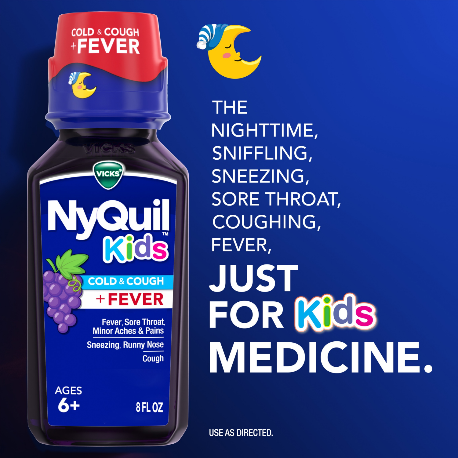 slide 6 of 8, VICKS DayQuil and NyQuil Kids Grape Cold & Cough + Fever Multi-Symptom Relief Liquid Co-Pack, Daytime and Nighttime Cough, Cold, and Fever Relief, Great-Tasting Grape Flavored Medicine, Specially Formulated for Kids Ages 6+, 2x8 OZ, 1 ct
