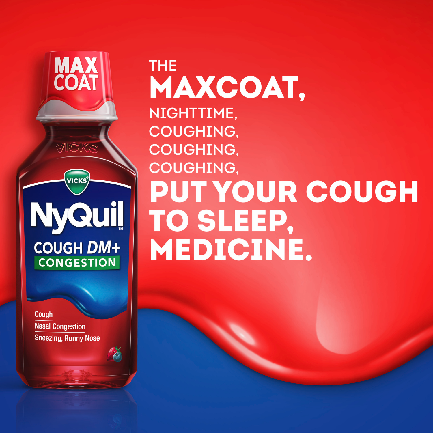 slide 2 of 7, Vicks NyQuil Cough DM+ Congestion Relief Liquid Medicine, Maximum Strength Multi-Symptom Nighttime Relief for Cough, Nasal Congestion, Sneezing and Runny Nose, Cherry Flavor, 12 FL OZ, 12 fl oz