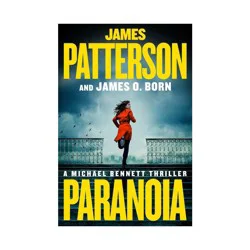 Hachette Book Group Paranoia - A Michael Bennett Thriller by James Patterson & James O. Born
