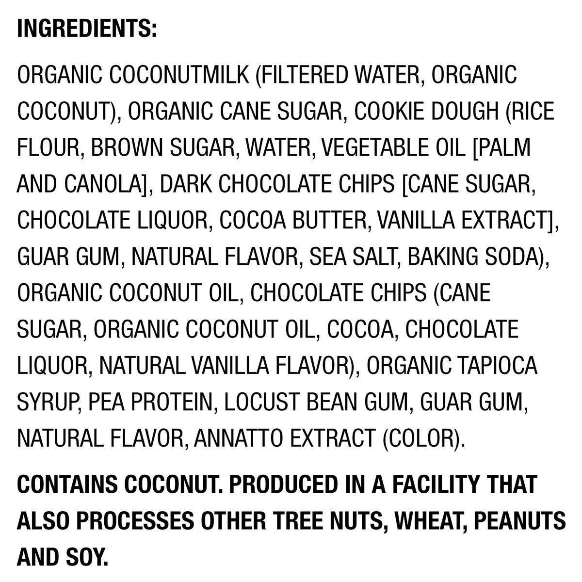 slide 7 of 14, So Delicious Dairy Free Coconut Milk Frozen Dessert, Cookie Dough, Vegan, Non-GMO Project Verified, 1 Pint, 16 pint