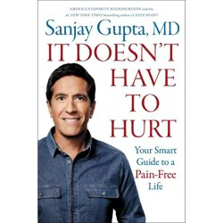 Simon & Schuster It Doesn't Have to Hurt by Sanjay Gupta (Hardcover)