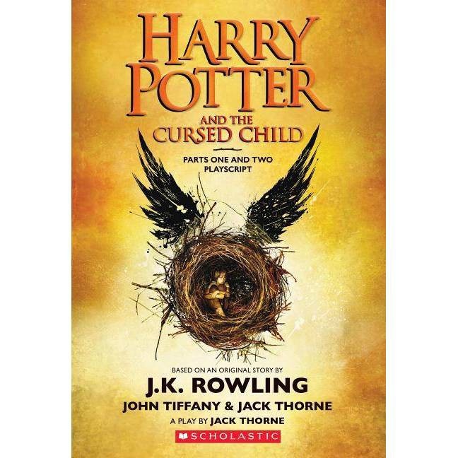 Scholastic Harry Potter and the Cursed Child: Parts One and Two Playscript  (Paperback) - by J. K. Rowling & John Tiffany & Jack Thorne 1 ct