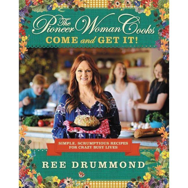 slide 1 of 6, Pioneer Woman Cooks: Come and Get It! (Hardcover) (Ree Drummond), 1 ct