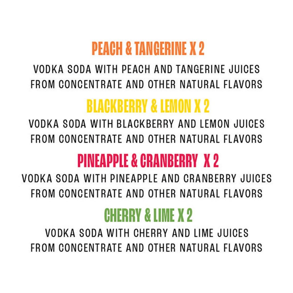 slide 6 of 9, TRULY Vodka Soda Twist of Flavor Variety Pack (12 fl. oz. Can, 8pk.), 8 ct; 12 oz