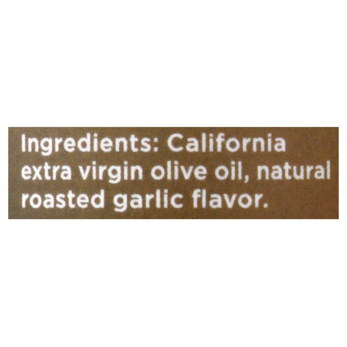 slide 9 of 12, O California Roasted Garlic Olive Oil 250 ml, 8.5 fl oz