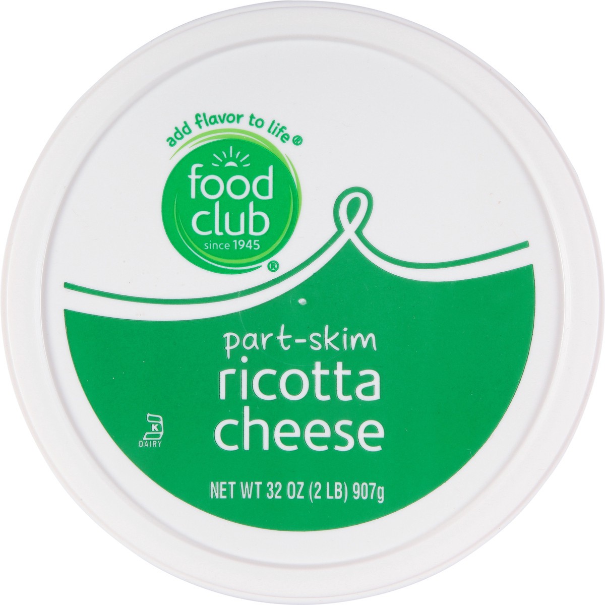 slide 6 of 11, Food Club Part-Skim Ricotta Cheese 32 oz, 2 lb