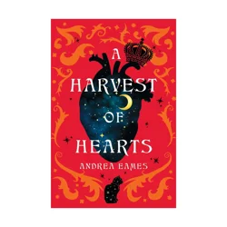 Harvest of Hearts by Andrea Eames