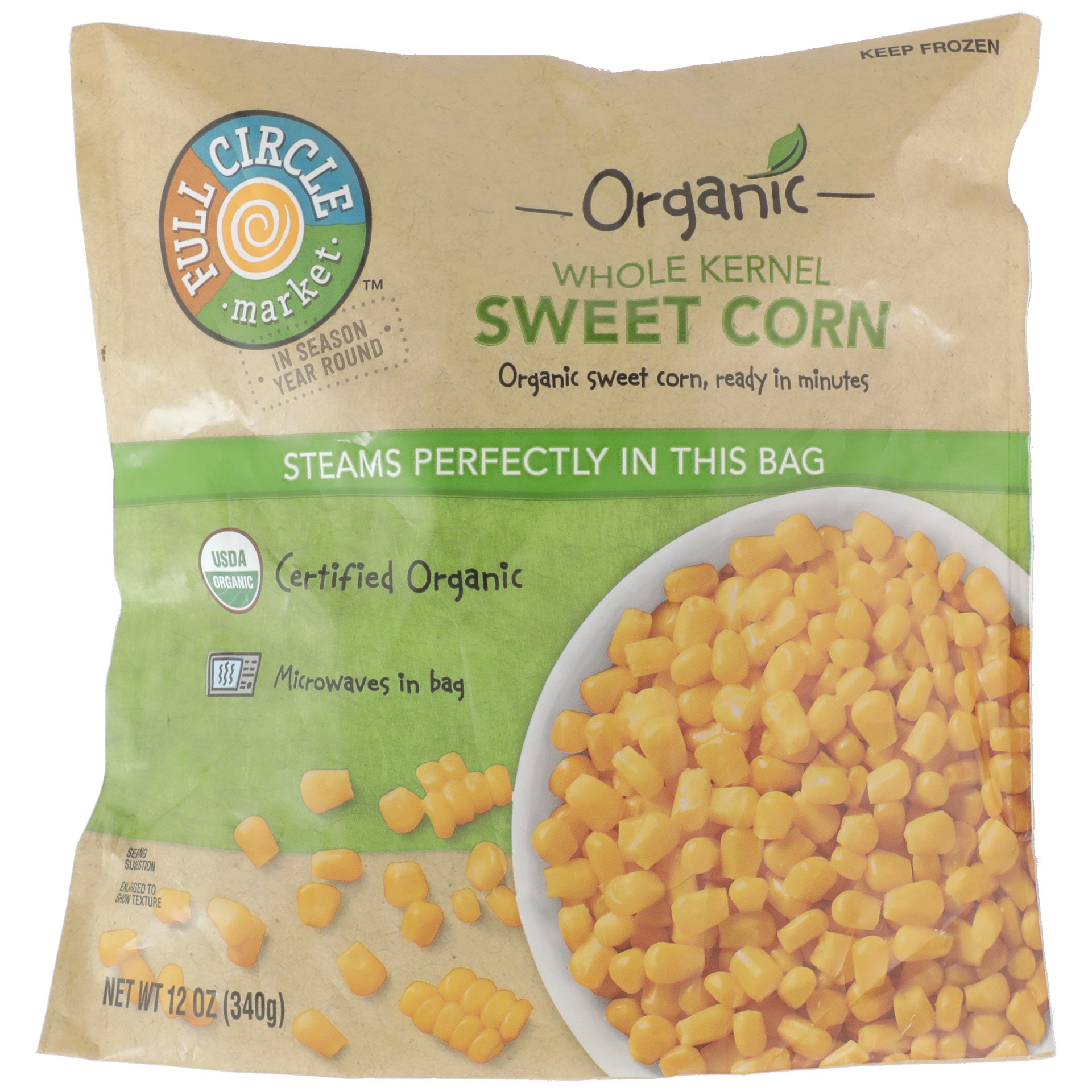 slide 1 of 6, Full Circle Market Organic Whole Kernel Super Sweet Sweet Corn 12 oz, 12 oz