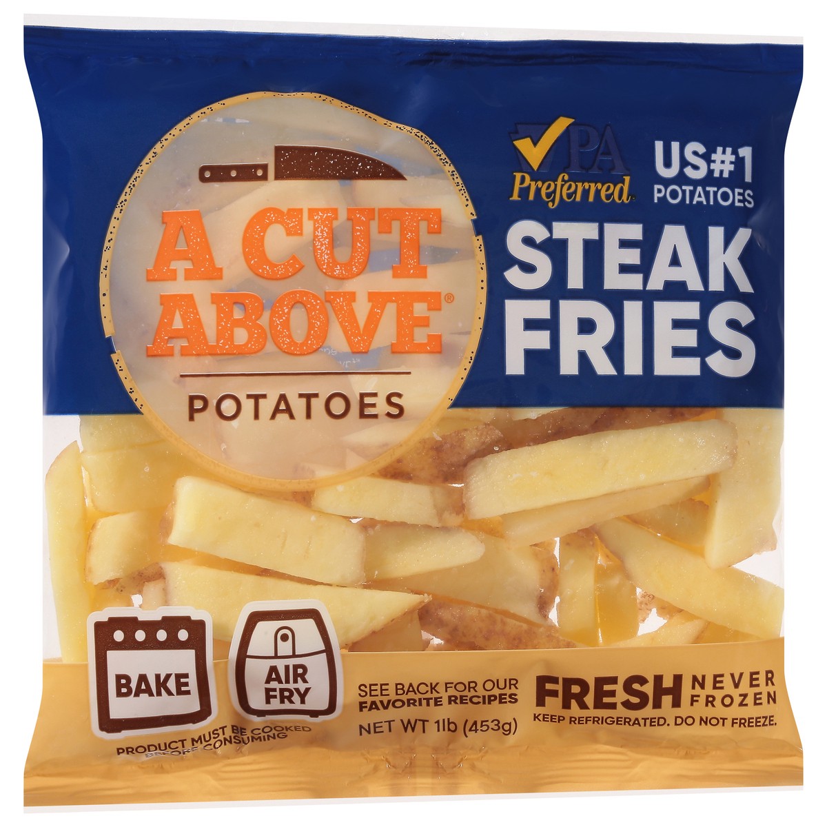 slide 10 of 13, A Cut Above Fresh-Cut Steak Fries Potatoes, 1 lb