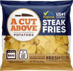 A Cut Above Fresh-Cut Steak Fries Potatoes