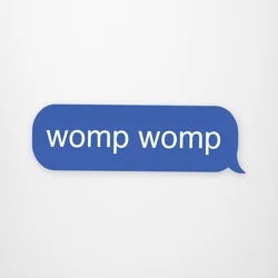 Womp Womp Sticker