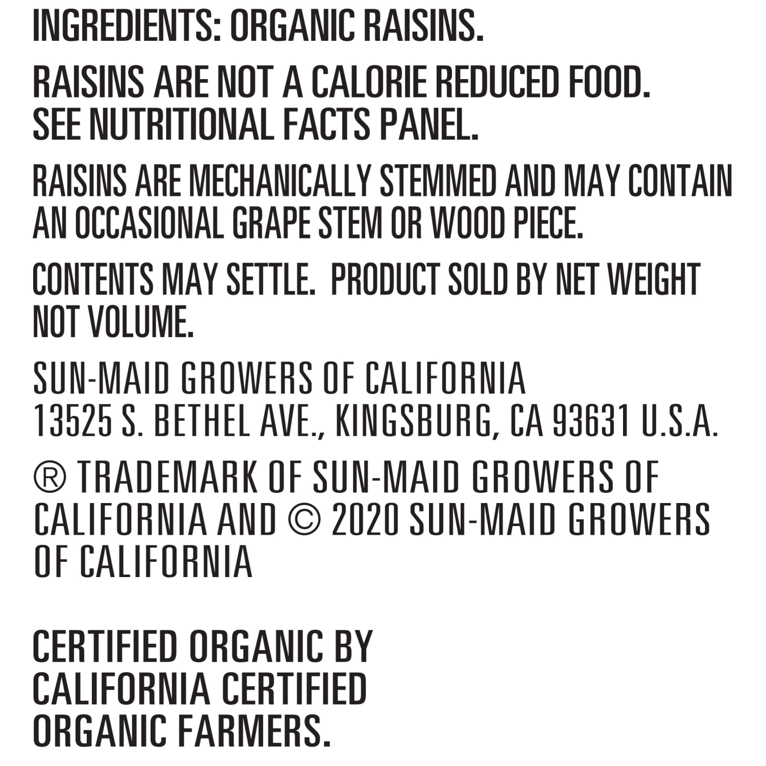slide 3 of 3, Sun-Maid California Sun-Dried Organic Raisins 18oz Resealable Cnster, 18 oz