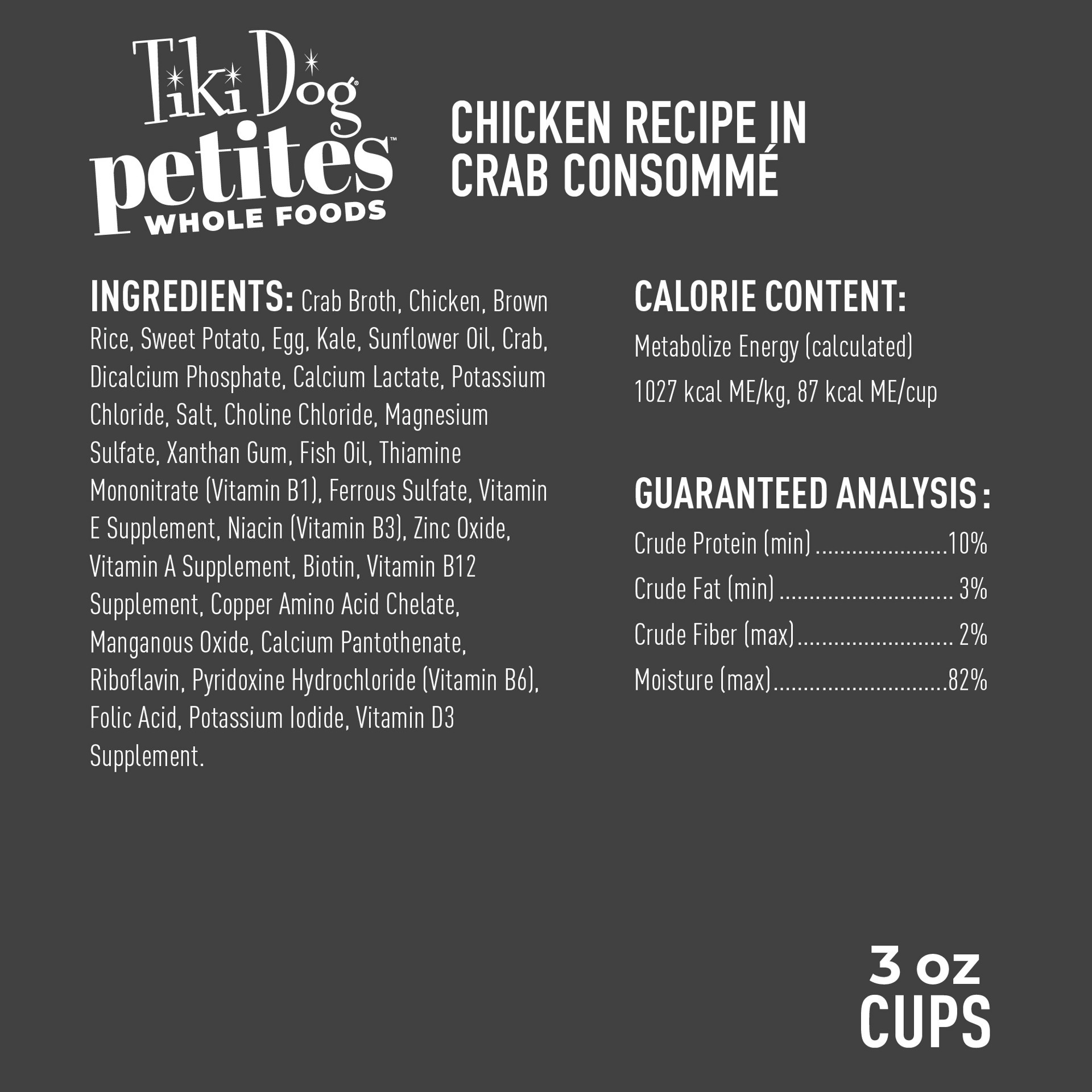 slide 4 of 7, Tiki Dog Petites Whole Foods Wet Dog Food, Chicken in Crab Consomme, 3 oz. Cup (4 Count), 3 oz