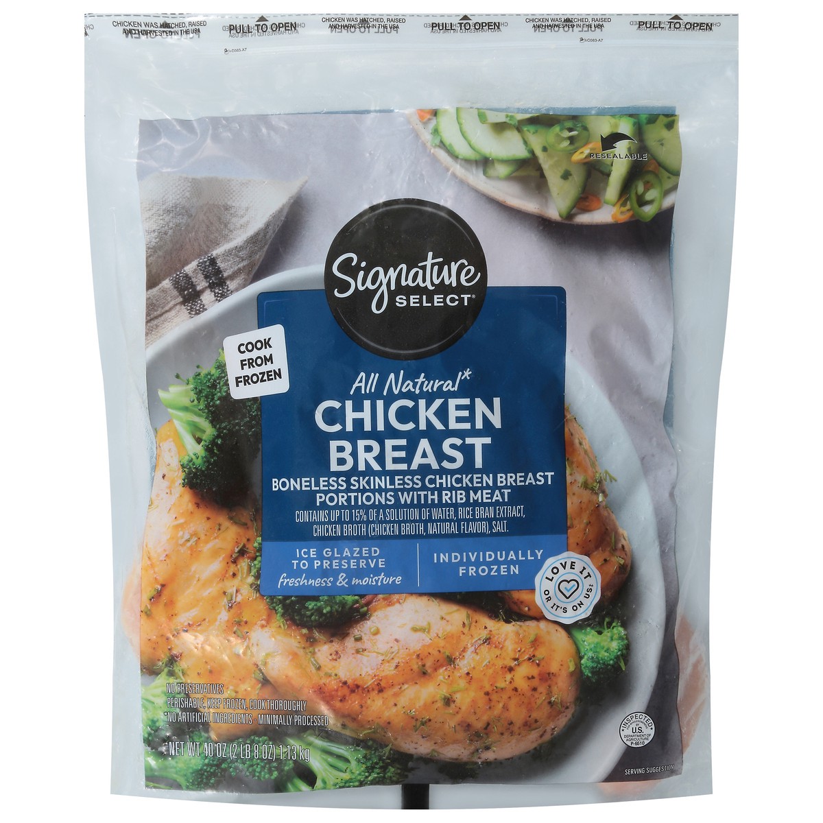 slide 1 of 9, Signature Select Signature Farms Individually Frozen Boneless Skinless Chicken Breasts Portions with Rib Meat 40 oz Frozen, 1.13 kg