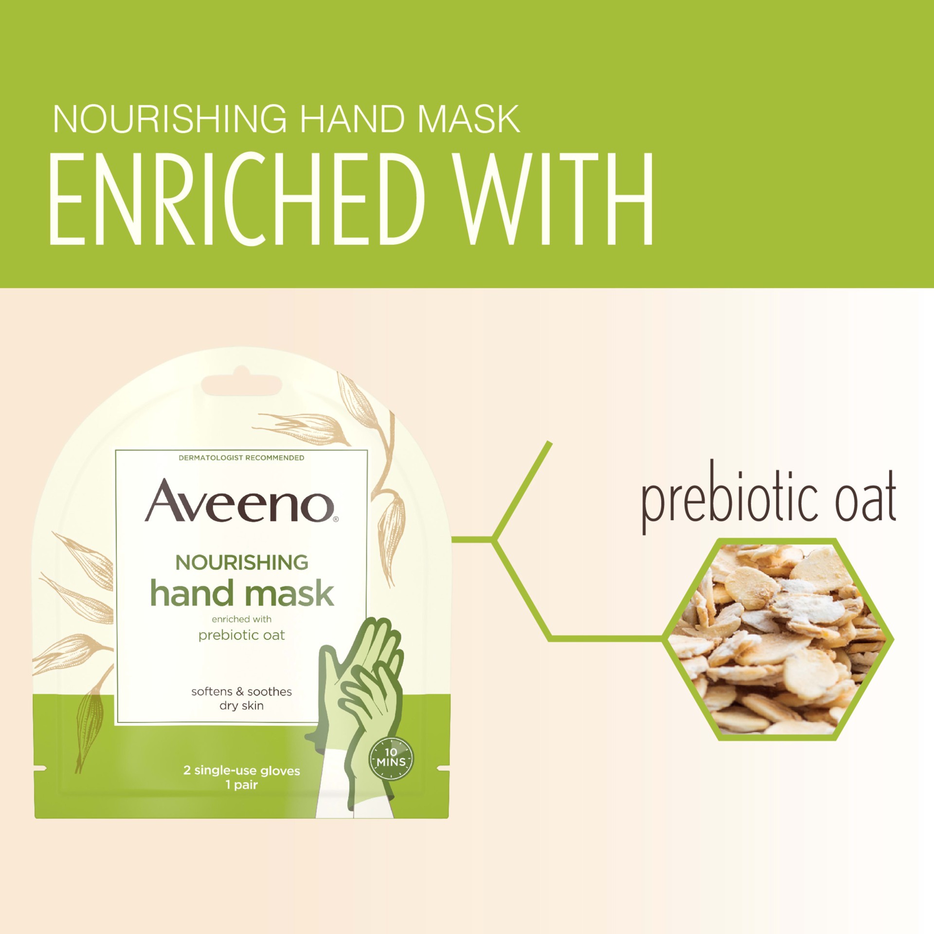 slide 4 of 5, Aveeno Nourishing Hand Therapy Mask Moisturizing formula with Prebiotic Oat for Dry Skin, Fragrance-Free and Paraben-Free, 1 Pair of Single-use Gloves, 1 ct