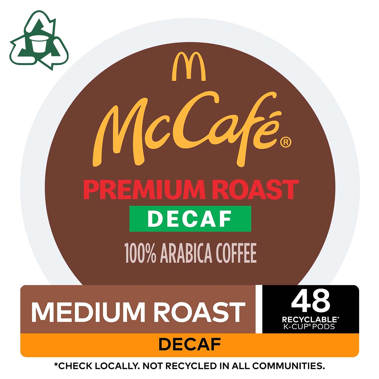 slide 2 of 5, McCafé Premium Roast Decaf Coffee K-Cup Pods, Decaffeinated - 48 ct; 16.6 oz, 48 ct; 16.6 oz