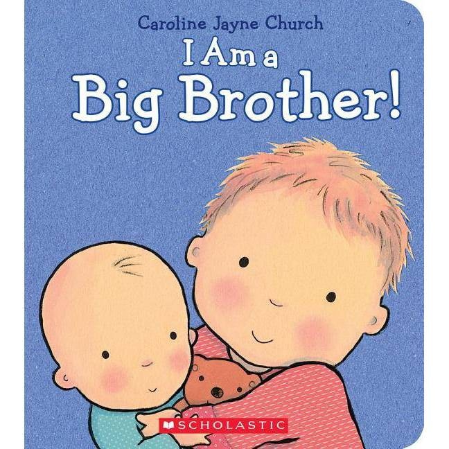 slide 1 of 1, Scholastic I Am a Big Brother (Hardcover) by Caroline Jayne Church, 1 ct