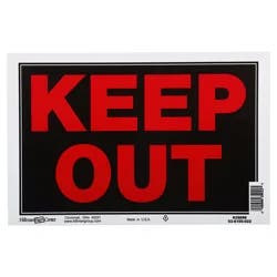 Hillman Keep Out Sign 8x12