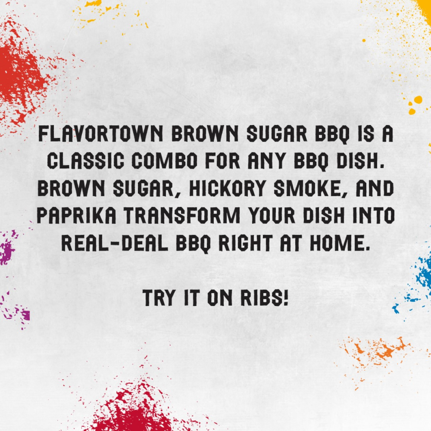 slide 3 of 6, Flavortown Brown Sugar BBQ Rub 4.5 oz, 4.5 oz