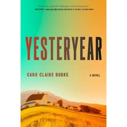 Yesteryear By Caro Claire Burke