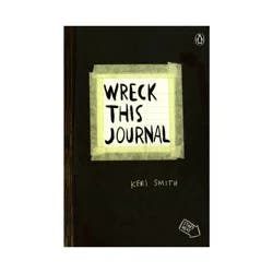Penguin Publishing Wreck This Journal Black Edition 08/20/2012 Self Improvement - By Keri Smith ( Paperback )