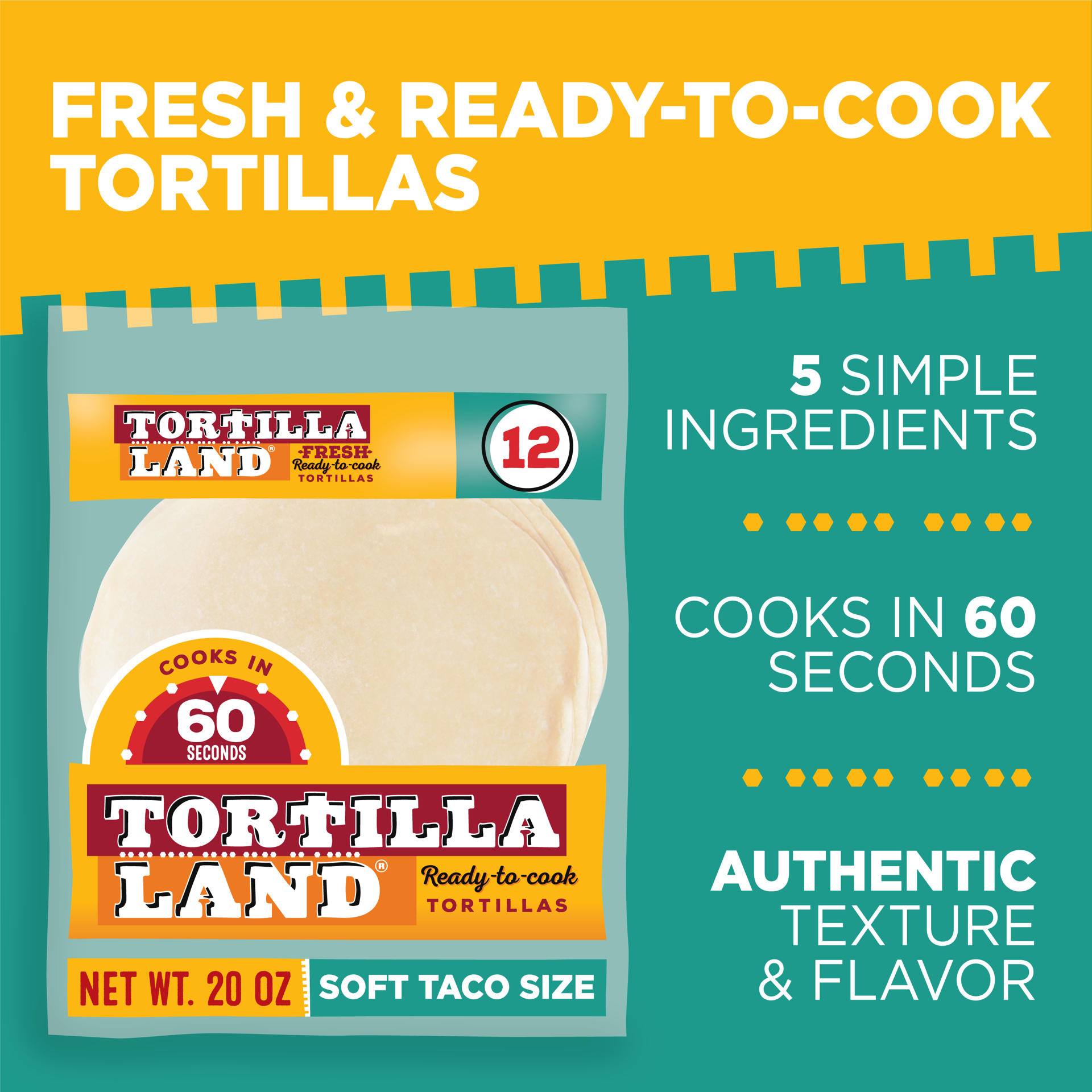 slide 10 of 10, TORTILLA LAND TortillaLand Uncooked Flour Tortillas, Soft Taco Size (12 Count), 566.99 g